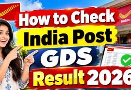 How to Check India Post GDS Result 2026? Step-by-Step Guide to Download 1st Merit List